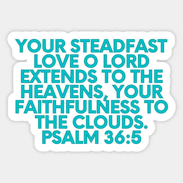 Bible Verse Psalm 36:5 Sticker by Prayingwarrior